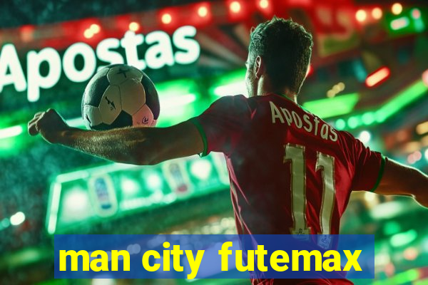 man city futemax